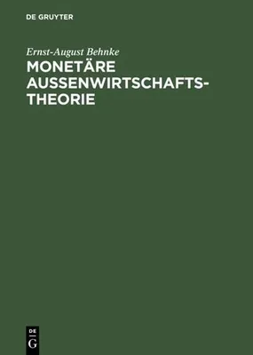 Produktbild von Monetäre Außenwirtschaftstheorie