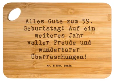 Produktbild von Mr. & Mrs. Panda Küchenbrett Spruch 59. Geburtstag - Transparent - Geschenk, Geburtstagsgeschenk, Frühstücksbrettchen, Schneidebrett, Hackbrett, Freundschaft, Holzbrett