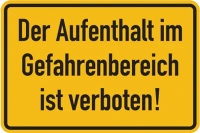 Produktbild von Dreifke® Hinweisschild, Der Aufenthalt im Gefahrenbereich ist verboten!, 200x...