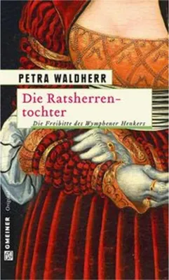 Produktbild von Waldherr, P: Ratsherrentochter