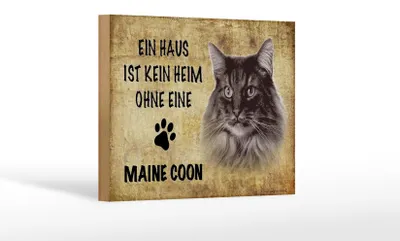 Produktbild von Holzschild Spruch 18x12cm Maine Coon Katze ohne kein Heim