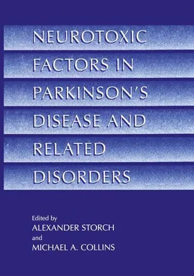 Obrázek produktu pro Neurotoxic Factors in Parkinson's Disease and Related Disorders