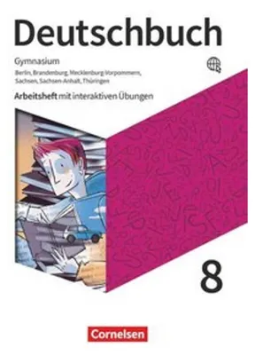 Immagine prodotto di Deutschbuch Gymnasium 8. Schuljahr - Berlin, Brandenburg, Mecklenburg-Vorpommern, Sachsen, Sachsen-Anhalt und Thüringen - Arbeitsheft mit interaktiven Übungen auf scook.de