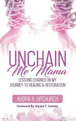 Produktbild von Unchain Me Mama