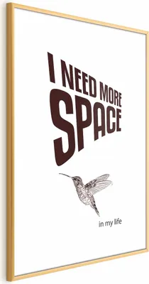 Produktbild von Posterpapier Poster - I Need More Space 40x60 cm Text m-C-0320-ao-a