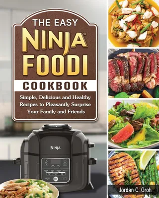Produktbild von The Easy Ninja Foodi Cookbook