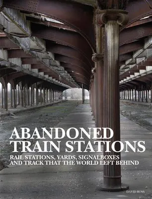 Obrázok produktu pre Abandoned Train Stations