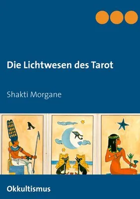 Zdjęcie produktu dla Die Lichtwesen des Tarot