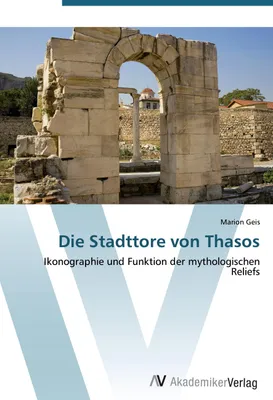 Produktbild von Die Stadttore von Thasos