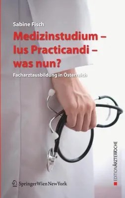Obrázok produktu pre Medizinstudium - Ius Practicandi - was nun?