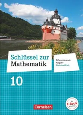 Produktbild von Schlüssel zur Mathematik 10. Schuljahr - Differenzierende Ausgabe Rheinland-Pfalz - Schülerbuch