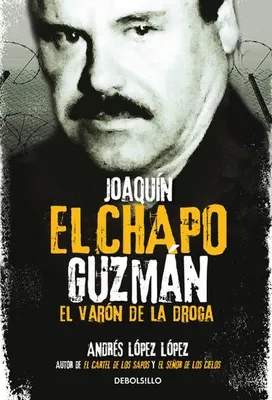 Produktbild von Joaquín "El Chapo" Guzmán: Der Drogenbaron