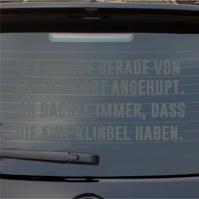 Produktbild von Heckscheibenaufkleber Wurde gerade angehupt Dachte die haben eine Klingel 55x26 cm Grau Auto Aufkleber Sticker