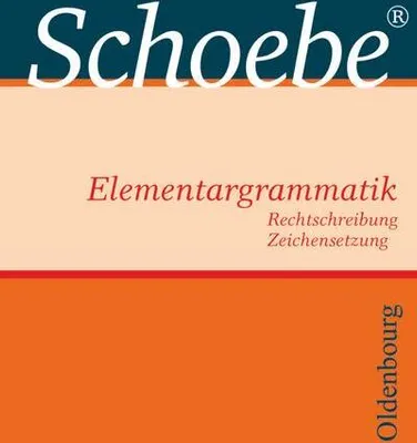 Produktbild von Schoebe Elementargrammatik. Neubearbeitung 2006
