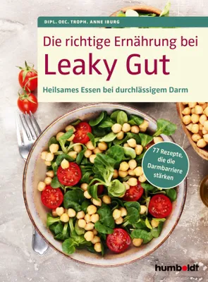 Produktbild von Die richtige Ernährung bei Leaky Gut