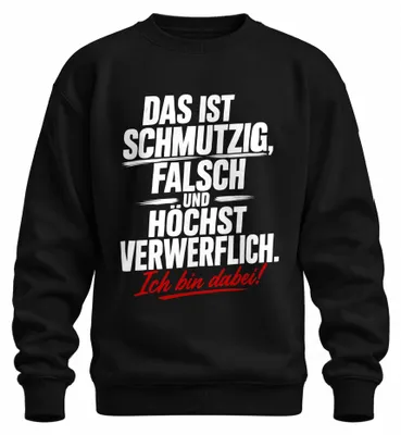 Imagen del producto de Camiseta/Suéter "Schmutzig Falsch Hoechst Verwerflich", con estampado sarcástico, color , talla XL