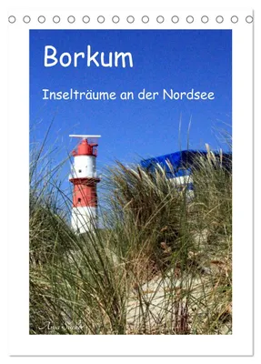 Produktbild von Borkum - Inselträume an der Nordsee (Tischkalender 2027 DIN A5 hoch), CALVENDO Monatskalender