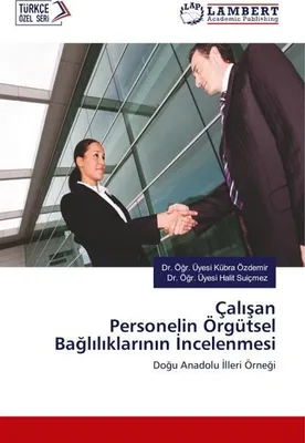 Produktbild von Çal¿¿an Personelin Örgütsel Ba¿l¿l¿klar¿n¿n ¿ncelenmesi