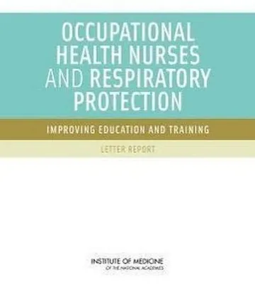 Produktbild von Occupational Health Nurses and Respiratory Protection