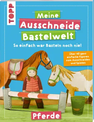 Produktbild von Meine Ausschneide-Bastelwelt Pferde