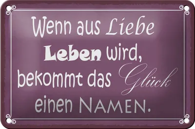 Produktbild von Blechschild Spruch 18x12cm Glück wenn aus Liebe Leben wird