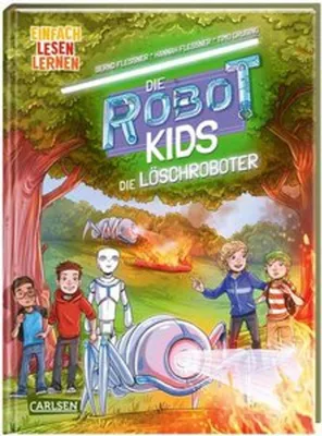 Produktbild von Die Robot-Kids: Die Löschroboter