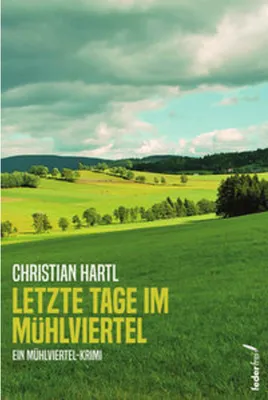 Obrázek produktu pro Letzte Tage im Mühlviertel