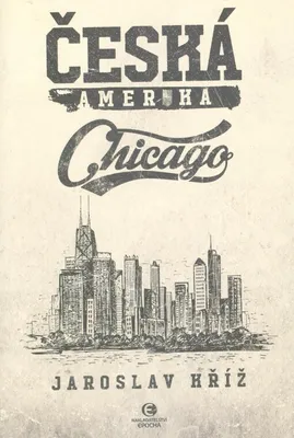 Image de Česká Amerika - Chicago (Kříž Jaroslav)