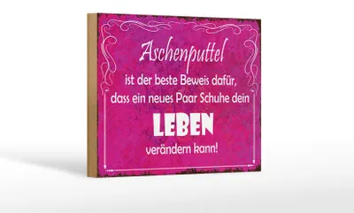 Produktbild von Holzschild Spruch 18x12cm Aschenputtel Schuhe ändern Leben