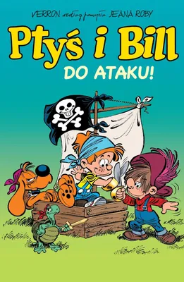 Immagine prodotto di Do ataku! Ptyś i Bill. Tom 1 wyd. 2023
