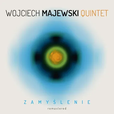 Obrázek produktu pro ++ KVINTET WOJCIECHA MAJEWSKÉHO – Album "Zamyslenie"