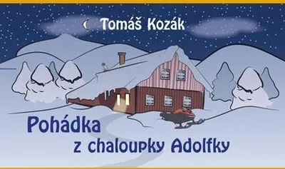 Obrázek produktu pro Pohádka z chaloupky Adolfky