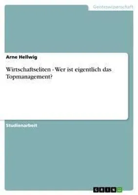 Produktbild von Wirtschaftseliten - Wer ist eigentlich das Topmanagement?