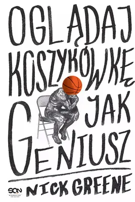 Zdjęcie produktu dla Oglądaj koszykówkę jak geniusz