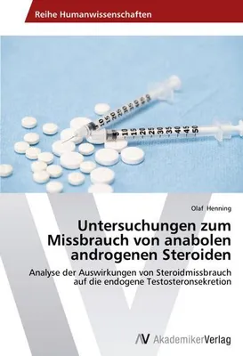 Produktbild von Untersuchungen zum Missbrauch von anabolen androgenen Steroiden