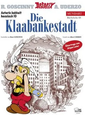 Image de Asterix Mundart Hessisch X: Die Klaabankestadt
