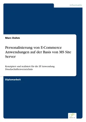 Produktbild von Personalisierung von E-Commerce Anwendungen auf der Basis von MS Site Server