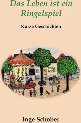 Produktbild von Das Leben ist ein Ringelspiel