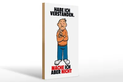 Produktbild von Holzschild Spruch 20x30cm Verstanden mache ich aber nicht