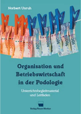 Immagine prodotto di Organisation und Betriebswirtschaft in der Podologie