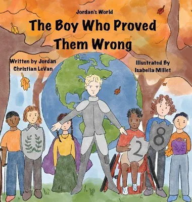 Produktbild von The Boy Who Proved Them Wrong