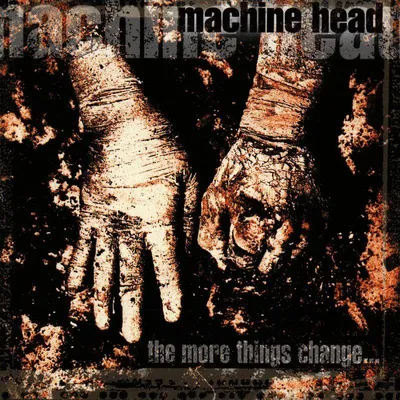 Produktbild von Machine Head-The More Things Change...