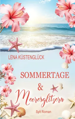 Produktbild von Sommertage und Meeresglitzern