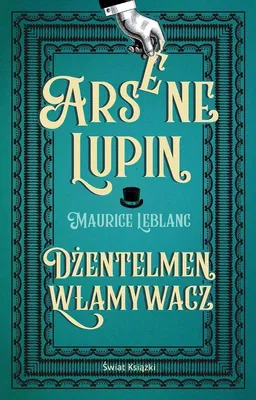 Obrázok produktu pre Dżentelmen włamywacz - Maurice Leblanc