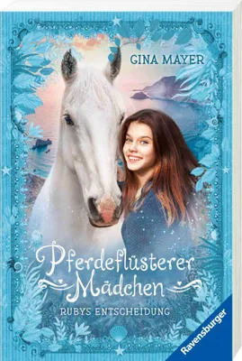 Produktbild von Pferdeflüsterer-Mädchen, Band 1 - Rubys Entscheidung