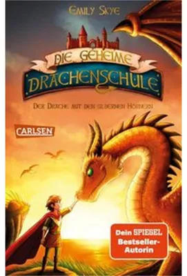 Image de Die geheime Drachenschule 2: Der Drache mit den silbernen Hörnern