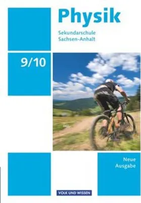 Obrázok produktu pre Physik - Sekundarschule Sachsen-Anhalt. Neue Ausgabe 9./10. Schuljahr. Schülerbuch