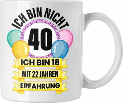 Produktbild von Trendation - 40. Geburtstag Tasse Frau Geschenk 40er Geschenkidee 40 Mutter Frauen Lustig Geschenke 40 Jahre Alt Mann Männer (Weiß)