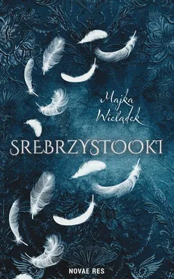 Produktbild von Srebrzystooki - Powieść obyczajowa z elementami fantastyki