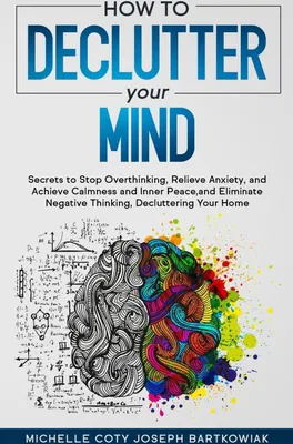 Produktbild von How To Declutter Your Mind